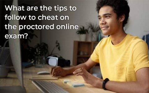 How to Cheat During Proctored Exams – #1 Spot for Defeating Online Exams