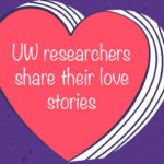 Heartfelt Discoveries: 12 UW Researchers Share Their Passion for Pioneering Science