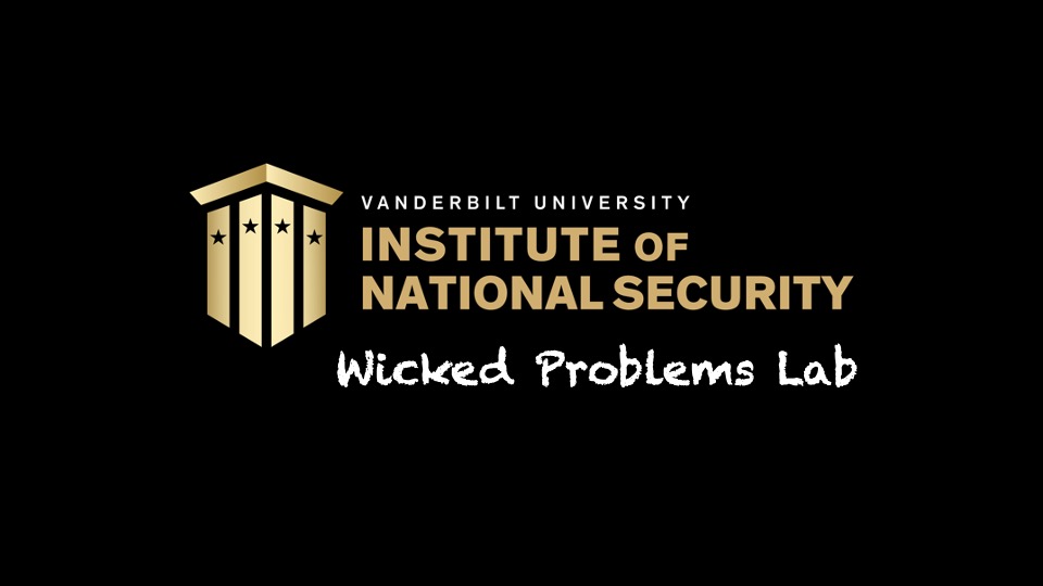 Institute of National Security Unveils Innovative Wicked Problems Lab