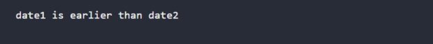Comparing Dates With Various Formats Output
