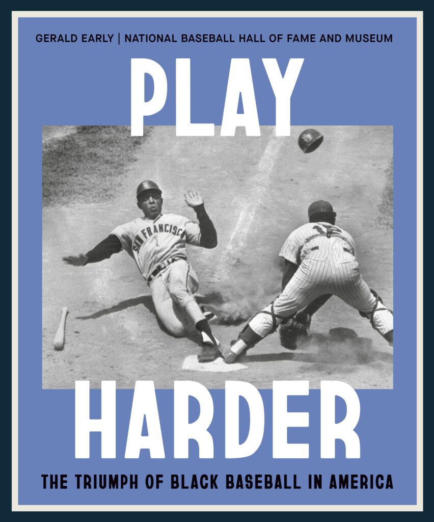 Cover of the book, “Play Harder: The Triumph of Black Baseball in America," authored by Gerald Early