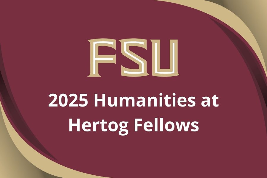 FSU Students Selected as 2025 Hertog Humanities Fellows