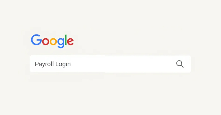 Payroll Portal Phishing Scams: How Hackers Exploit Employees’ Searches to Steal Paychecks