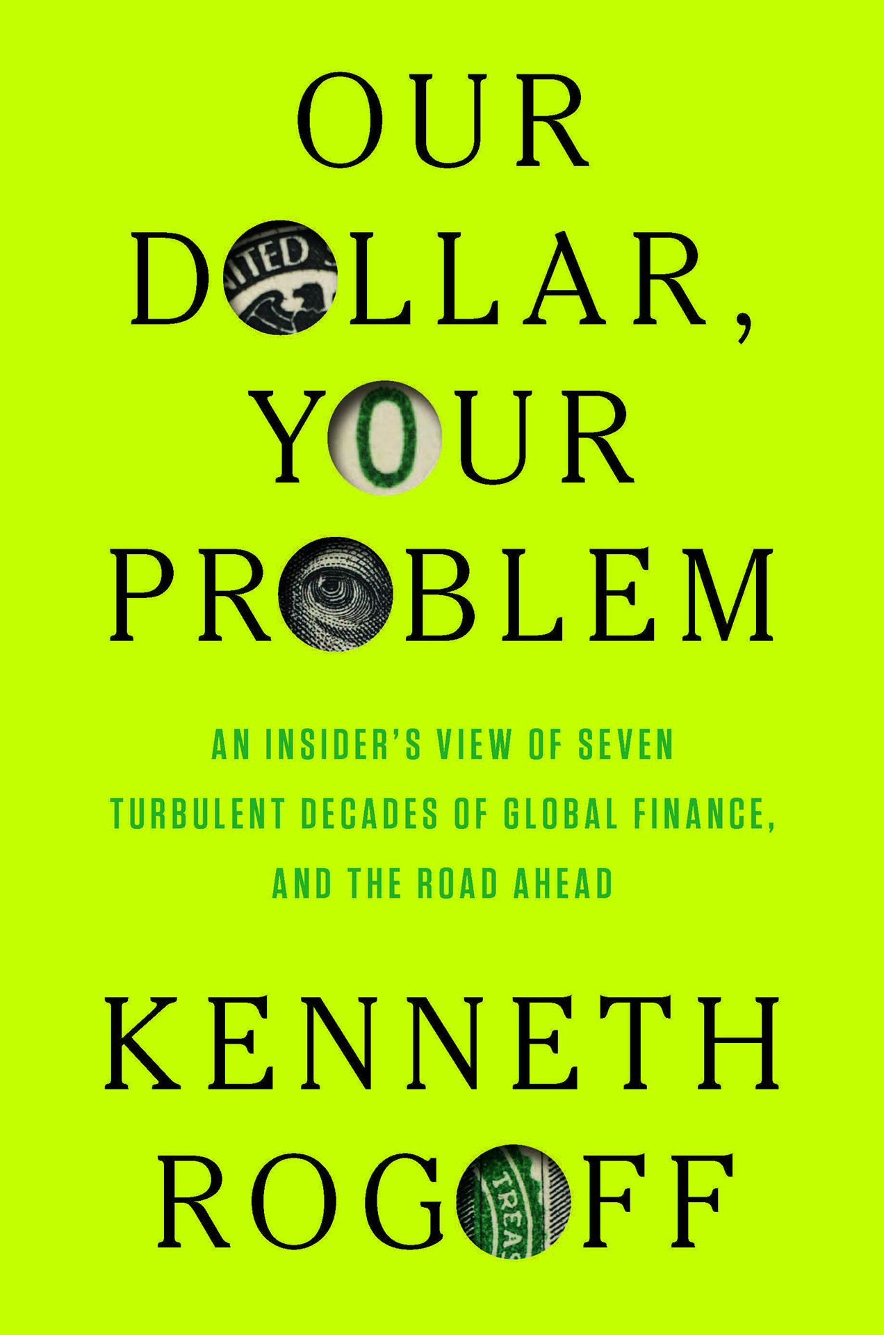 Book cover: "Our Dollar, Your Issue."