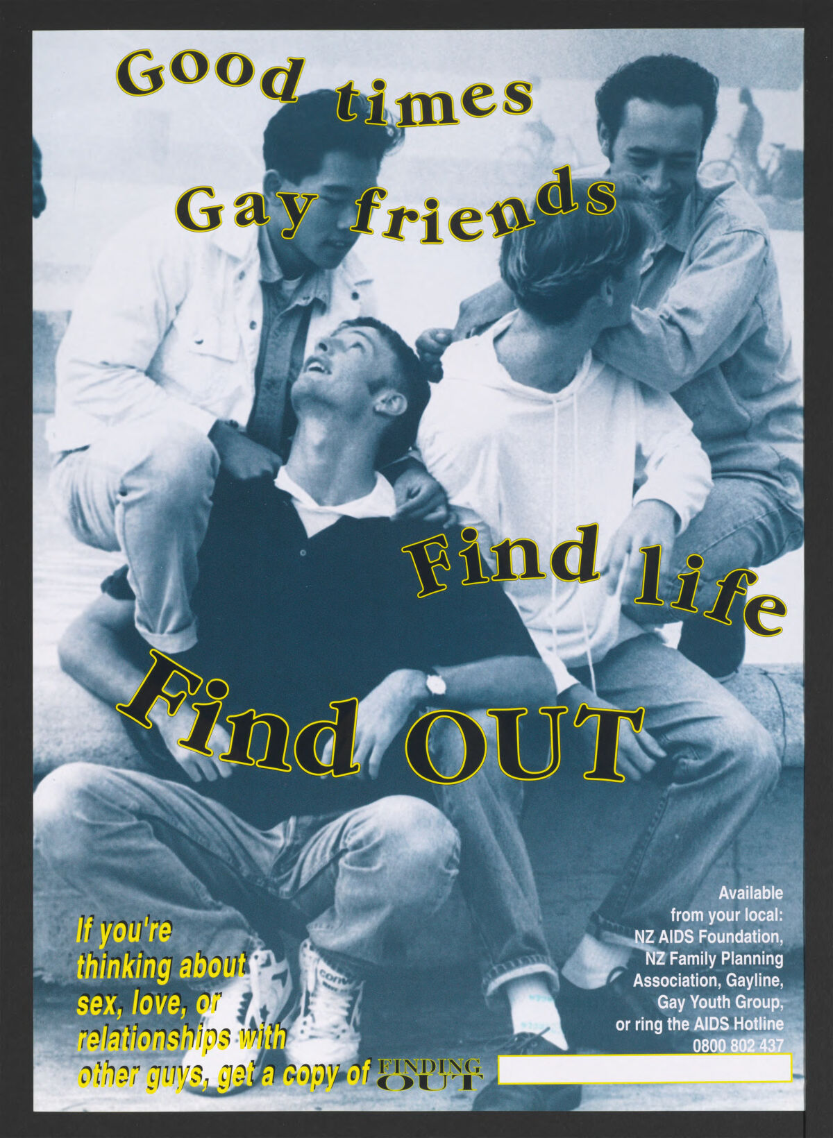 Good times, gay friends, find life, find out