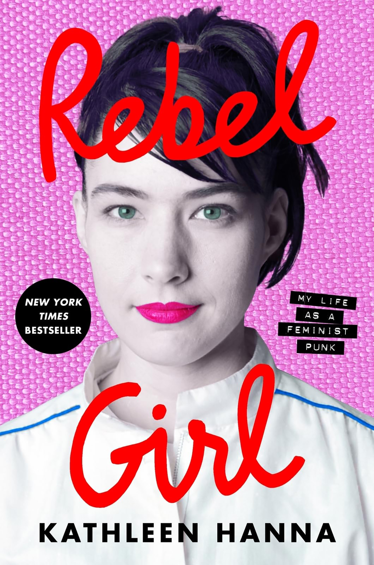 Cover of the book: "Rebel Girl."