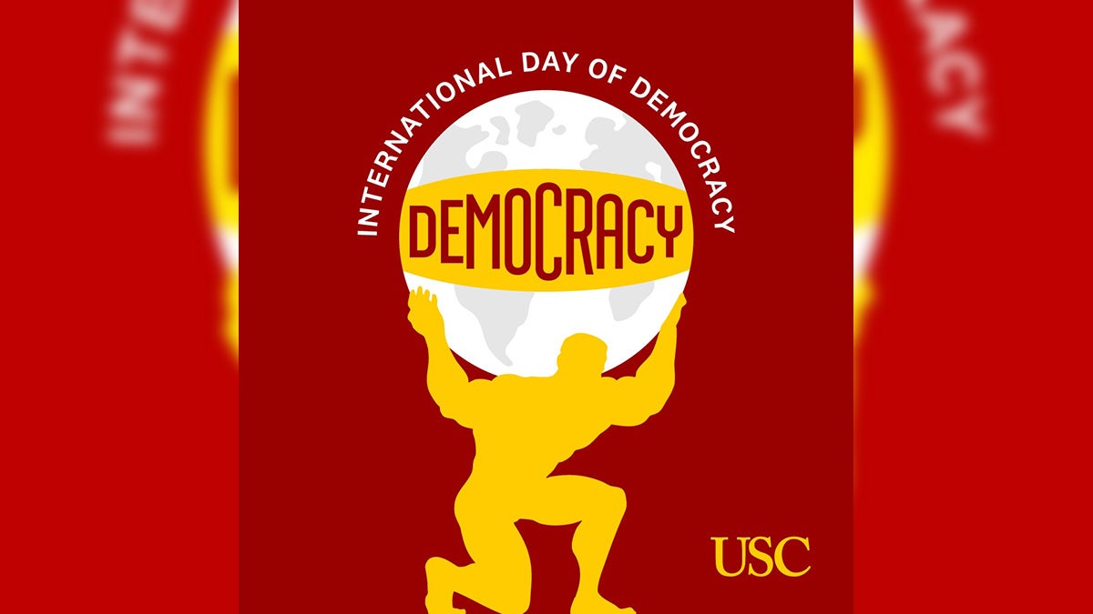 Voices of USC: Defining My Vision of Democracy