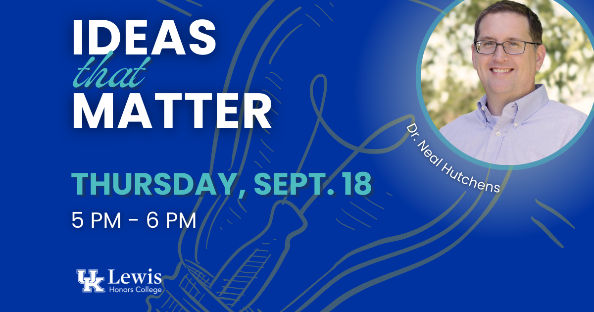 Lewis Honors College introduces ‘Ideas that Matter’ program series