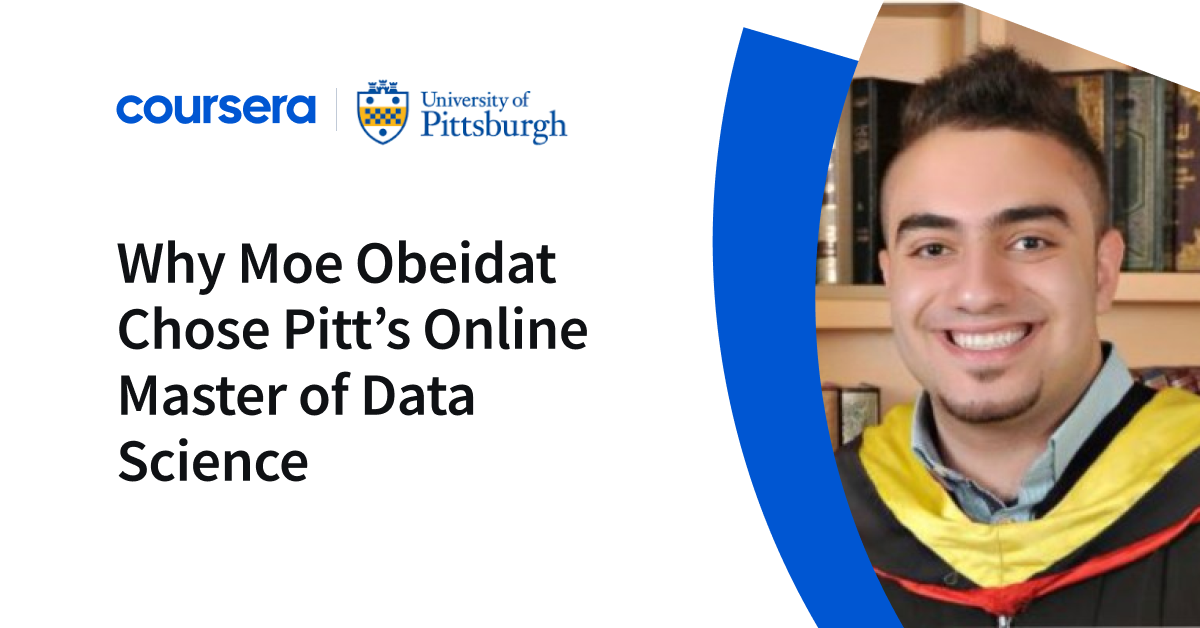 Moe Obeidat’s Journey to Earning a Master of Data Science at Pitt Online