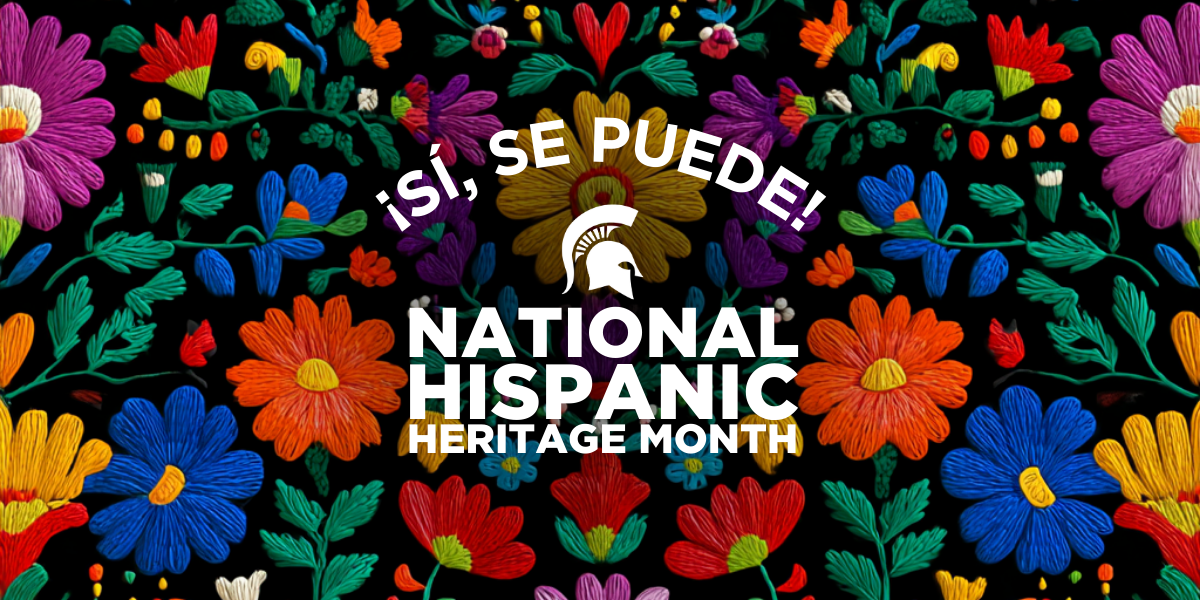 Celebrating Culture: Exciting Hispanic Heritage Month Activities at MSU