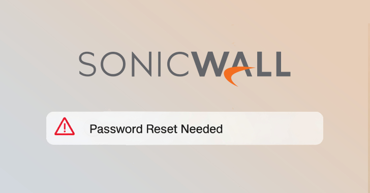SonicWall Advises Customers to Reset Passwords Following Security Breach in Cloud Backup System